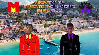 Twinsuperl Going to Puerto Vallarta in Mexico on Airport Day 1 [upl. by Finkelstein43]