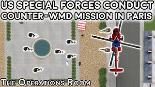 US Special Forces Conduct CounterWMD Mission in Paris 2004  Animated [upl. by Tiga350]