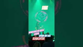 Slaughter – – live — ￼ spent my life🙌🔝🔥￼ monsters of rock cruise [upl. by Kcirdahs]