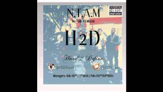 H2D  NastyNo Talk All Music [upl. by Heydon]