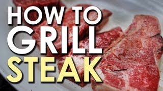 The Art of Grilling How to Grill a Steak [upl. by Ayahsal864]