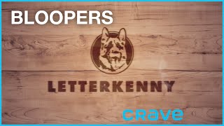 Letterkenny  Bloopers [upl. by Zinn]