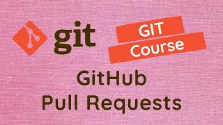 50 What are Pull Requests  Create Pull request amp approve in Github explained with example  GIT [upl. by Azarcon895]