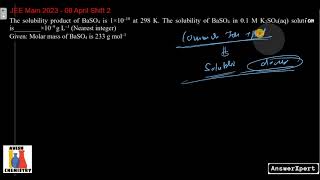 The solubility product of BaSO4 is 1 × 10 10 at 298 K The solubility of BaSO4 in 01 M K2SO4 aq [upl. by Yrro]