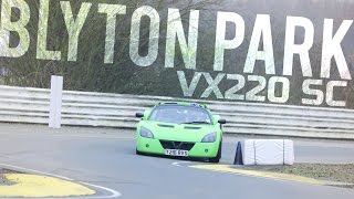 Blyton Park  Supercharged VX220 Shakedown [upl. by Eseret]