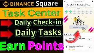 How to Complete Daily Tasks and Checkin  Binance Square Task Center  Earn Binance Points [upl. by Atir]