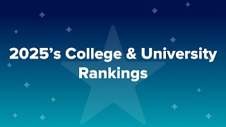 2025’s College amp University Rankings [upl. by Novled]