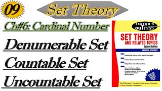 Lec9Denumerable SetCountable amp Uncountable SetSet Theory by Schaums outline series [upl. by Viridis]