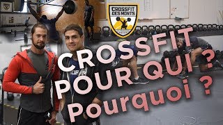 LE CROSSFIT POUR QUI  POURQUOI [upl. by Asyl]