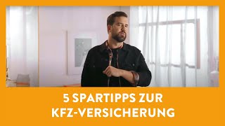 5 Spartipps zur KfzVersicherung [upl. by Clara]