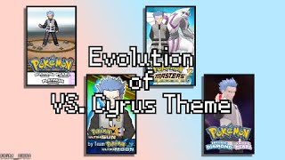 Pokémon  Evolution of VS Cyrus Theme [upl. by Ennazzus178]