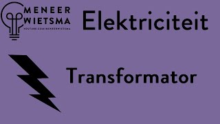 Natuurkunde uitleg Elektriciteit 14 Transformator [upl. by Skye291]