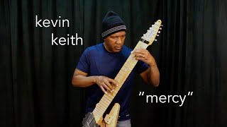 Kevin Keith  “Mercyquot  Chapman Stick [upl. by Aix]