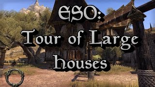 ESO Homestead Large Houses Tour [upl. by Letnohc]