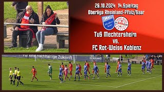 Oberliga TuS Mechtersheim vs FC RotWeiss Koblenz [upl. by Nilatak]