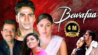 Bewafa 2005  Bollywod Drama Hindi Movie  Anil Kapoor Akshay Kumar Kareena Kapoor Sushmita Sen [upl. by Misty424]