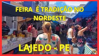 FEIRA NA QUARTA  FEIRA EM LAJEDO  PE [upl. by Etnuaed252]