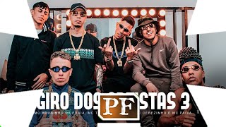 GIRO DOS ARTISTAS 3  MCs Bruninho da Praia Cebezinho Paiva Tuto Paiva e Daniel [upl. by Zerelda]