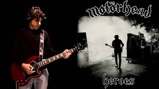 Motörhead  Heroes guitar cover Lemmy Kilmister tribute [upl. by Enieledam]