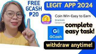 LEGIT ⚠️ FREE ₱20 GCASH Easy to EARN  Complete the TASK CoinWin App 2024 [upl. by Sothena]