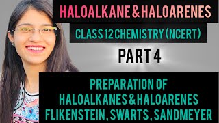 Flikenstein  Swarts Sandmeyer reactions class12 ncert chemistry part 4 [upl. by Nodlew693]