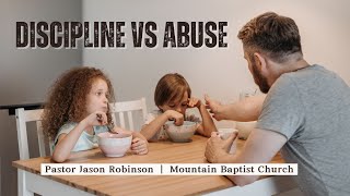 quotDiscipline vs Abusequot  Pastor Jason Robinson [upl. by Gabbi947]