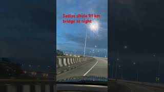 Sadiya dhola bridge in Assam music travel happy night ride green beautiful [upl. by Nelrah]