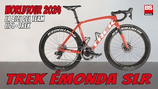 WORLDTOUR 2024  La Trek Emonda SLR della LidlTrek [upl. by Nemzaj687]