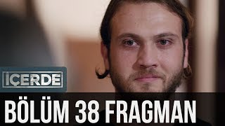 İçerde 38 Bölüm Fragman [upl. by Dream]