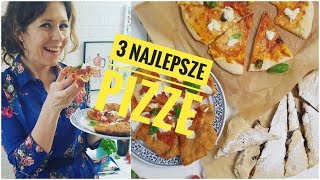 3 NAJLEPSZE przepisy na pizzę [upl. by Ahsel585]