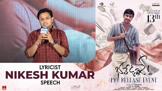 Lyricist Nikesh Kumar Speech  Bhale Unnade Pre Release Event  Raj Tarun  Manisha Kandkur [upl. by Seow858]