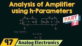 Analysis of Transistor Amplifier Using hParameters Part 2 [upl. by Eckart452]