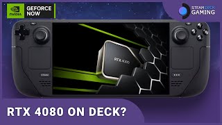 RTX 4080 Powered Stream on Steam Deck  GeForce NOW Ultimate Tier [upl. by Enelegna774]