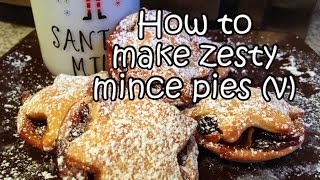 Zesty Mince Pies vegetarian [upl. by Sinclare]