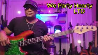 We Party Hearty  LTD  Bass Cover [upl. by Kress858]