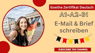 EMail amp Brief schreiben  Goethe Zertifikat A1A2B1 Prüfung Modelltest  Video  7 [upl. by Dola983]