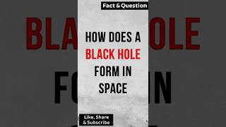 How does a Black Hole form in Space sciencefacts factshorts [upl. by Comyns]