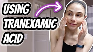 Vlog TRANEXAMIC ACID SKIN CARE ROUTINE  Dr Dray [upl. by Barney]