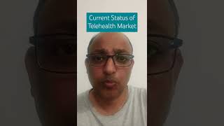 Current Status of Telehealth Market telehealth telehealthcare telehealthservices [upl. by Otilegna]