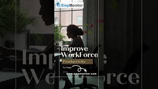 Get More Done With EmpMonitor [upl. by Eindys]