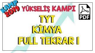 TYT Kimya Full Tekrar 1  Kamp2019 yükselişkampı [upl. by Noemis348]