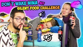 DONT WAKE NINA mit SILENT FOOD CHALLENGE Kaan vs Kathi Wer ist leiser beim Auspacken von Essen [upl. by Erreit]