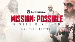 Mission Possible  16Week Transformation Challenge with Possible Pat [upl. by Romilly211]