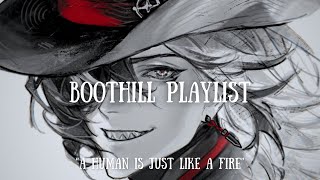 “𝘼 𝙝𝙪𝙢𝙖𝙣 𝙞𝙨 𝙟𝙪𝙨𝙩 𝙡𝙞𝙠𝙚 𝙖 𝙛𝙞𝙧𝙚” Boothill playlist [upl. by Khajeh]