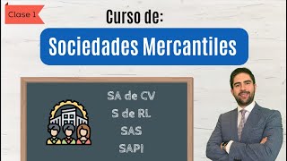 Curso de Sociedades Mercantiles  Parte 1 [upl. by Acinomed271]