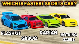 GTA 5 ONLINE  FLASH GT VS PARIAH VS GB200 VS HOTRING SABRE WHICH IS FASTEST SPORTS CAR [upl. by Desdamona381]