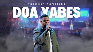 Andmesh Kamaleng  Doa Yabes [upl. by Bristow]