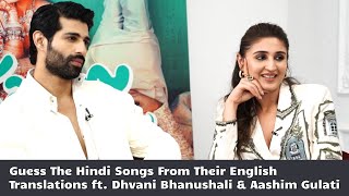 Hindi Songs From Their English Translations ft Dhvani Bhanushali amp Aashim Gulati [upl. by Marcell]