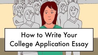 How to write your college application essay [upl. by Hultin]