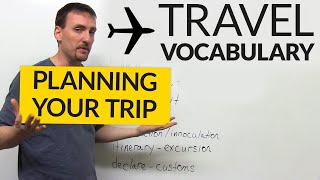 English Travel Vocabulary Planning a Trip [upl. by Alded269]